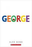 Image of book cover for George by Alex Gino